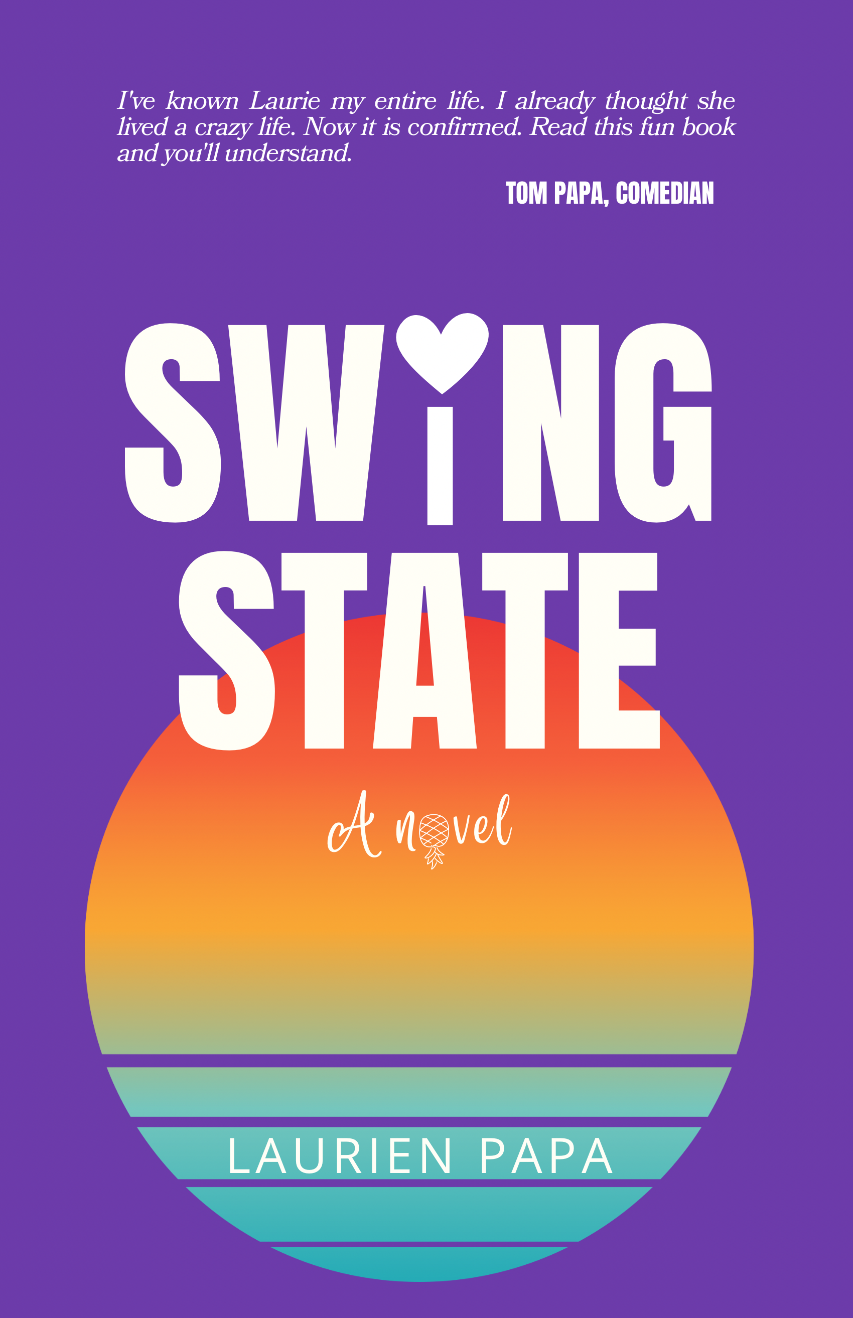 Swing State: A Novel